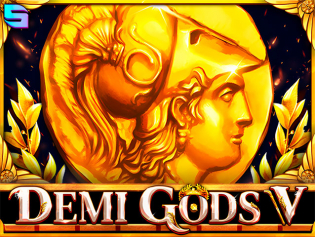 Demi Gods V